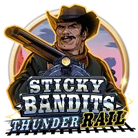 Sticky Bandits Thunder Rail